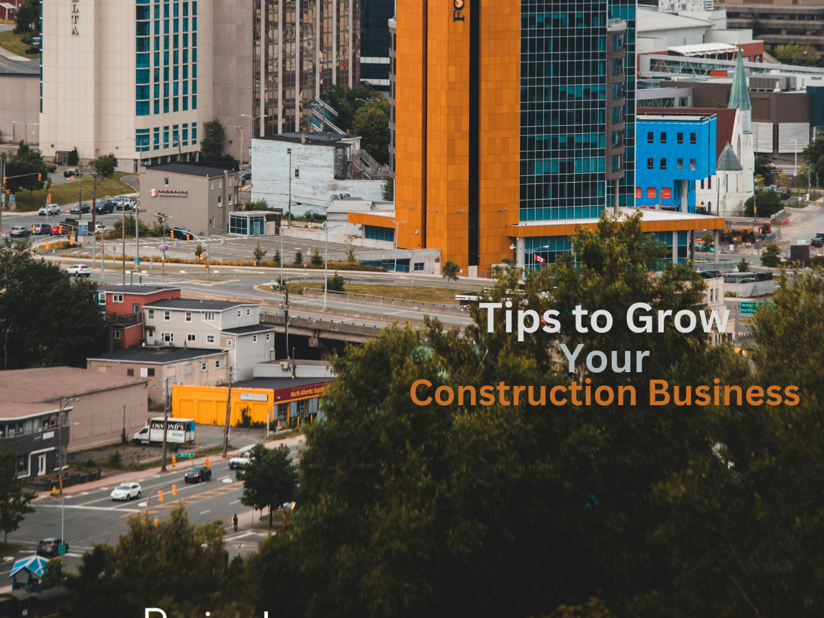 Read more about the article Tips to Grow Your Construction Business