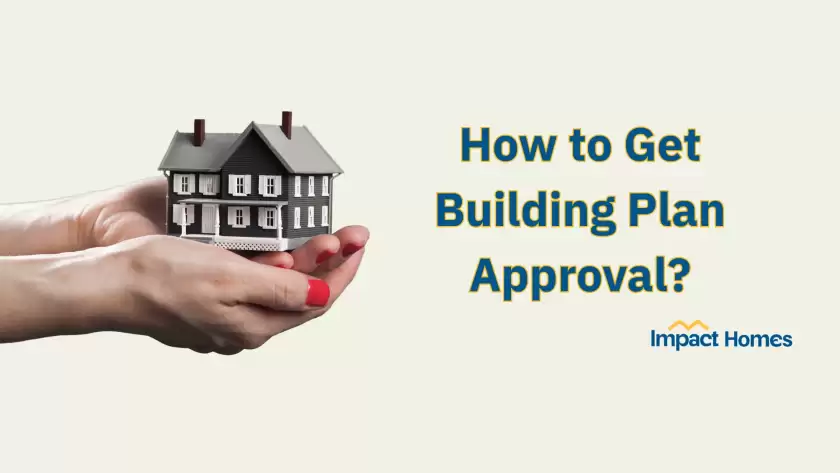 How to Get Building Plan Approval? Process and Requirements