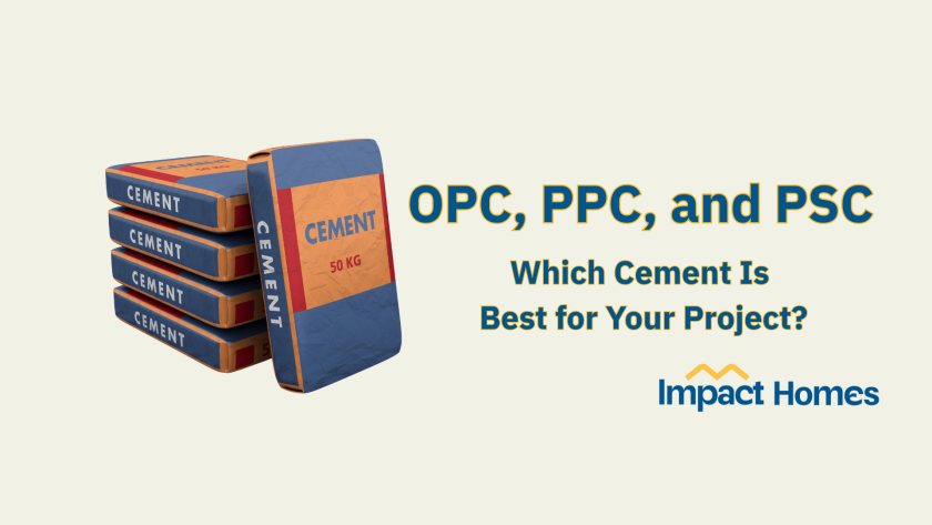 OPC, PPC, and PSC – Which Cement Is Best for Your Project?