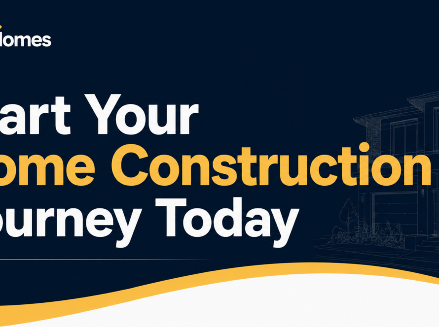 Start Your Home Construction Journey Today